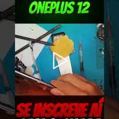 OnePlus 12 com TELA TRINCADA – Será que tem conserto? 😨