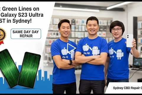 Green Lines on Galaxy S23 Ultra Screen – Who Can Fix It Fast in Sydney?