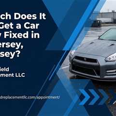 How Much Does It Cost to Get a Car Window Fixed in North Jersey, New Jersey?