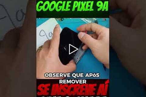 Google Pixel 9a com defeito — o resultado desse conserto surpreende! 😱
