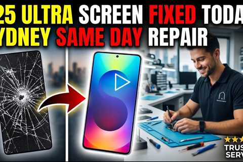 Dropped Galaxy S25 Ultra Screen Replacement in Sydney – Same Day Fix You Can Trust