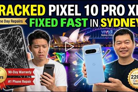 Cracked Google Pixel 10 Pro XL Screen Repairs During Vivid 2026 – Who Can Fix It Fast in Sydney?