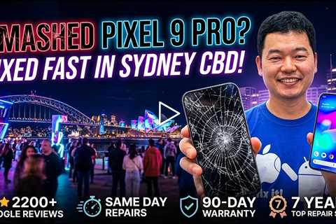 Smashed Google Pixel 9 Pro Screen During Vivid 2026? Get It Fixed Fast in Sydney CBD